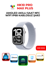 HK10 Pro Max Plus AMOLED Akıllı Saat NFC WiFi IP68 Kablosuz Şarj Smartwatch