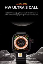 HW ULTRA3 4G/5G SIM Kartlı Akıllı Saat Çift Kameralı AMOLED Ekran 8+64GB Android Smartwatch - Görsel 3