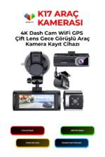 K17 4K Dash Cam WiFi GPS Çift Lens 2160P Gece Görüşlü Araç Kamera Kayıt Cihazı