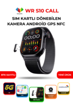 WR S10 CALL Akıllı Saat 4G SIM Kartlı 4+64GB Dönebilen Kamera Android GPS NFC